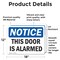 Signmission This Door Is Alarmed OSHA Notice Sign, Vinyl Decal, 18in W x 12in L, 2PK OS-2PACK-NS-D-1218-L-16673 - alternate 5